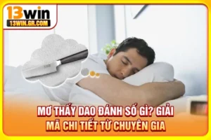 Mơ thấy dao